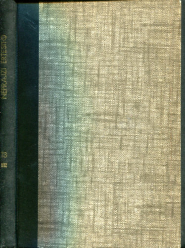 A Magyar Nemzeti M�zeum N�prajzi Oszt�ly�nak �rtes�t�je - Az "Ethnographia" mell�klete - XIII. �vfolyam (1912)