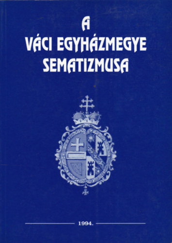 A vci egyhzmegye sematizmusa