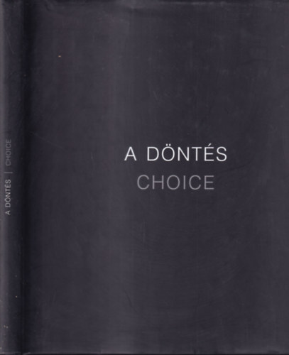 A dnts - Choice (A dnts cm killts katalgusa)
