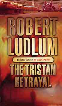 Robert Ludlum - The Tristan betrayal