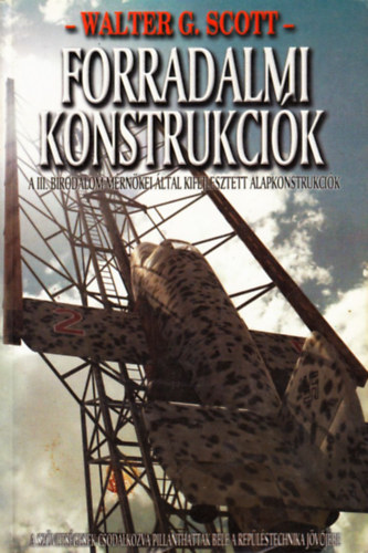 Walter G. Scott - Forradalmi konstrukcik