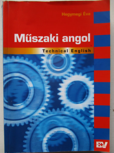 Hegymegi �va - M�szaki angol - Technical English