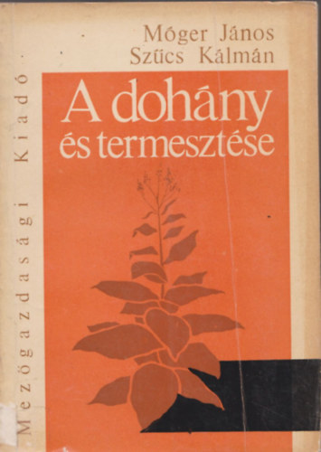 A doh�ny �s termeszt�se