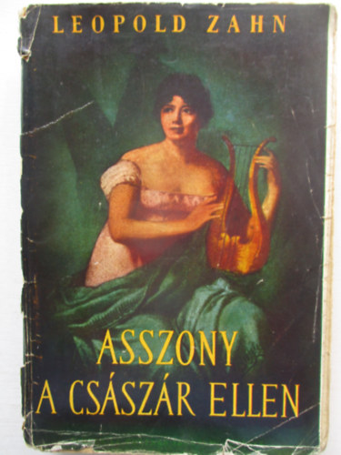 Leopold Zahn - Asszony a csszr ellen