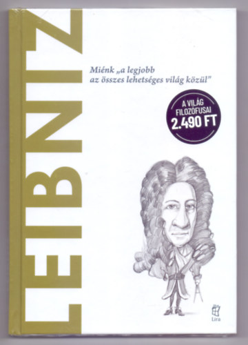Leibniz - Mink "a legjobb az sszes lehetsges vilg kzl"