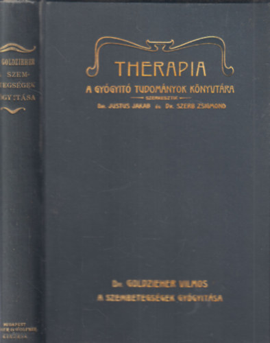 A Gy�gy�t� tudom�nyok k�nyvt�ra (THERAPIA) - A szembetegs�gek gy�gy�t�sa