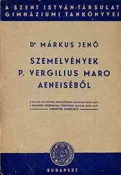 Szemelvnyek P. Vergilius Maro Aeneisbl