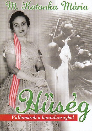 H�s�g - Vallom�sok a hontalans�gb�l