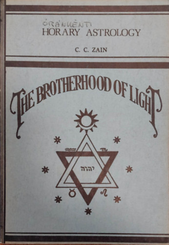 The Brotherhood Of  Light. VIII. -  Horary Astrology