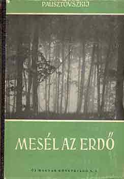Mes�l az erd�