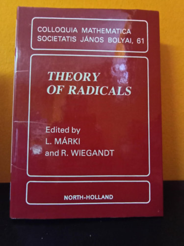 Theory of Radicals / Gy�k�k elm�lete