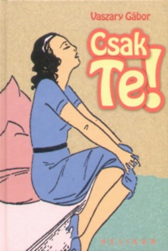 Csak te!