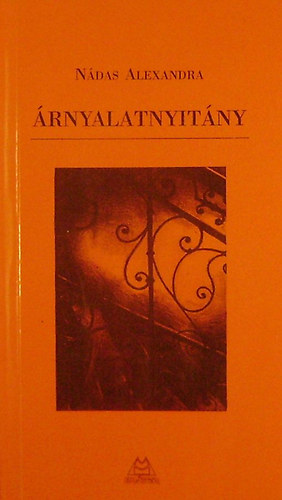 N�das Alexandra - �rnyalatnyit�ny