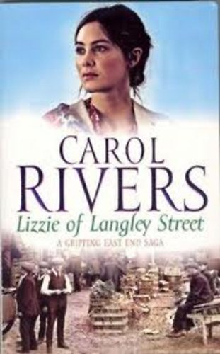 Carol Rivers - Lizzie of Langley Street