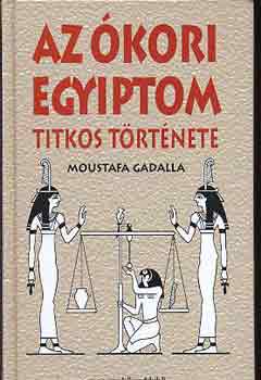 Az kori Egyiptom titkos trtnete
