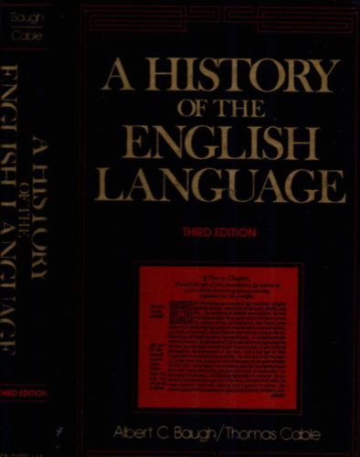 Albert C. Baugh - A History of the English Language.