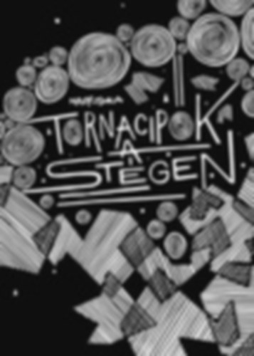 Tornacipk a stgen