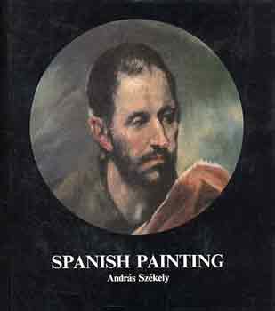 Szkely Andrs - Spanish Painting