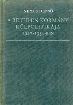 A Bethlen-kormny klpolitikja  1927-1931-ben
