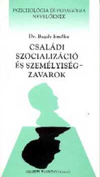 Csaldi szocializci s szemlyisgzavarok