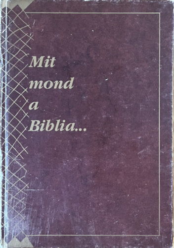 Mit mond a Biblia...
