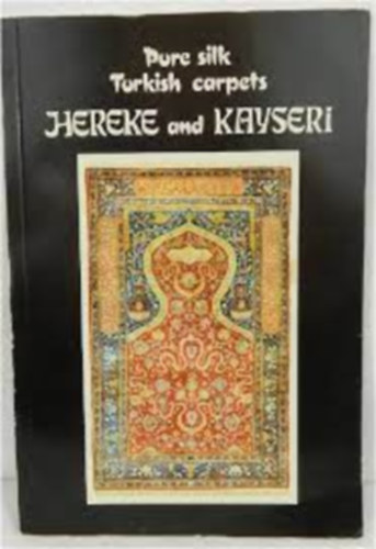 Hereke und Kayseri