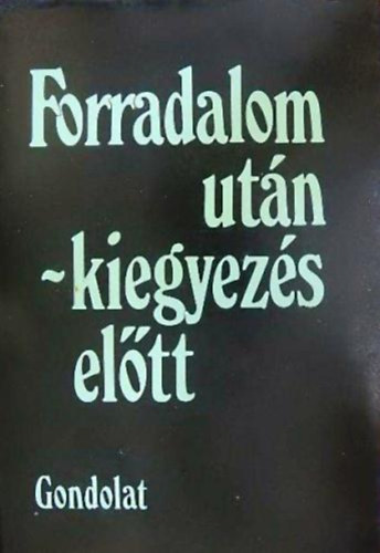 Forradalom utn - kiegyezs eltt - A magyar polgrosods az abszolutizmus korban