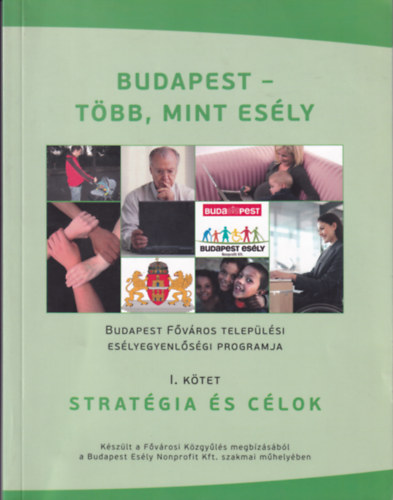 Budapest - Tbb, mint esly I. - Stratgia s clok