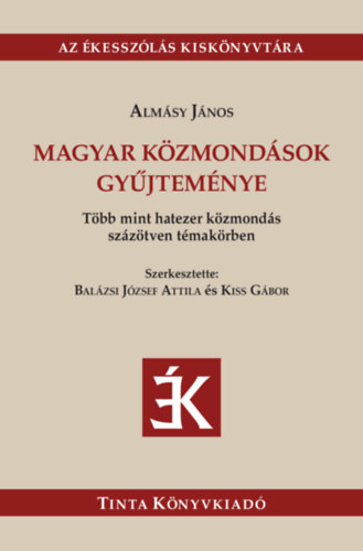 Almsy Jnos - Magyar kzmondsok gyjtemnye