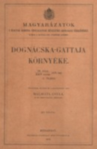 Halavts Gyula - Dogncska-Gattaja krnyke. 24. zna XXV. rovat jel lap. (1:75,000)