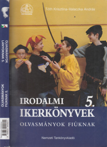 Irodalmi ikerknyvek 5. Olvasmnyok lnyoknak, fiknak