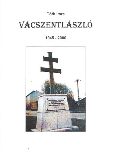 Vcszentlszl 1945-2000