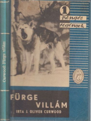 Oliver Curwood - F�rge vill�m (1 peng�s reg�nyek)