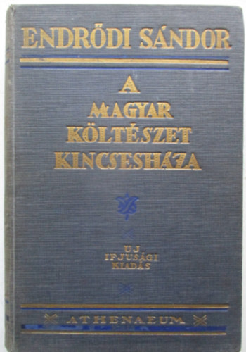 Endrdi Sndor - A magyar kltszet kincseshza