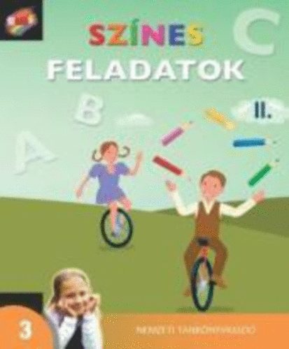 Hargitai Katalin; Kor Mrta; Surnyin Szab E. - Sznes feladatok II. 3. o.