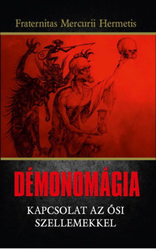 Dmonomgia - Kapcsolat az si szellemekkel