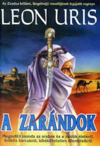 A zarndok - MEGINDT MONDA AZ ARABOK S A ZSIDK LETRL, RKS HARCUKRL, KIBKTHETETLEN ELLENTTEIKRL