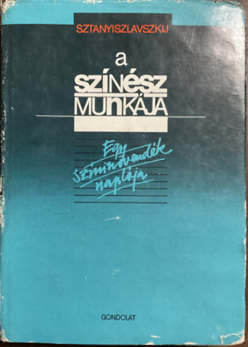 A sz�n�sz munk�ja (Egy sz�nin�vend�k napl�ja)
