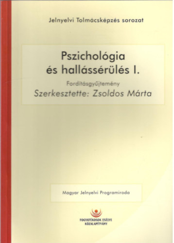 Pszicholgia s hallssrls I. (fordtsgyjtemny)