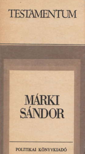 M�rki S�ndor - n�pek k�zeled�se (Dedik�lt)