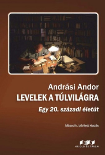 Andrsi Andor - Levelek a tlvilgra