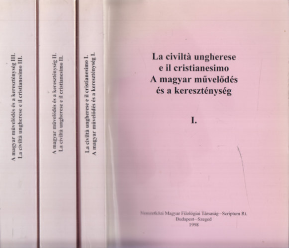 A magyar m�vel�d�s �s a kereszt�nys�g I-II-III.