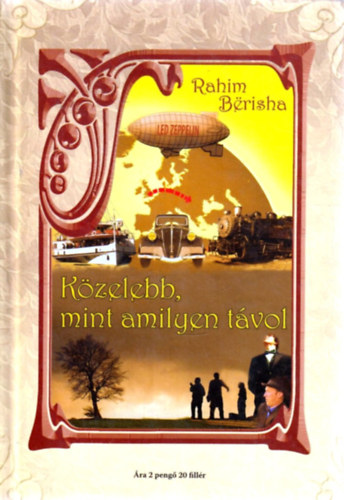 K�zelebb, mint amilyen t�vol