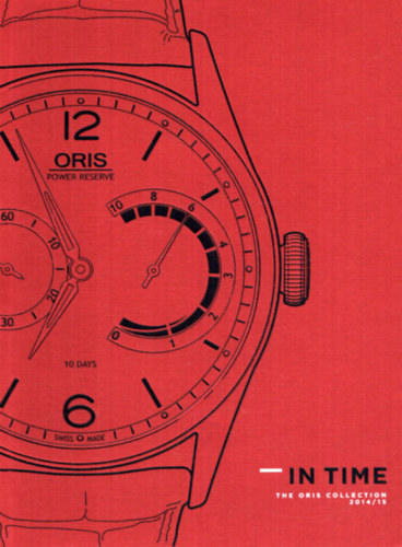 ORIS - In time - The Oris Collection 2015/15 (rakatalgus)