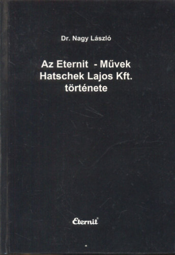 Az Eternit - Mvek Hatschek Lajos Kft. trtnete