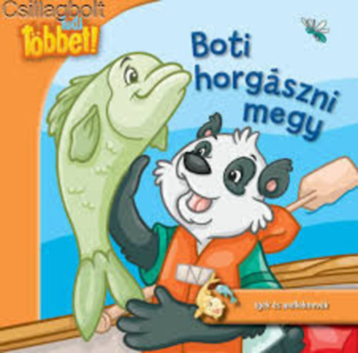 Tudj tbbet! - Boti horgszni megy