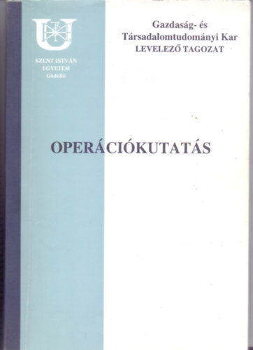 Opercikutats - Matematikai programozs (Jegyzet) + Matematikai programozs II. (Oktatsi segdlet) Egyben