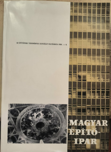 Magyar �p�t�ipar - Az �p�t�ipari Tudom�nyos Egyes�let foly�irata 1984. 8.
