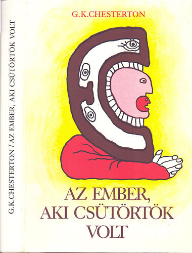 Az ember, aki Cs�t�rt�k volt - R�M�LOM (Tettamanti B�la illusztr�ci�ival) (Saj�t k�ppel)