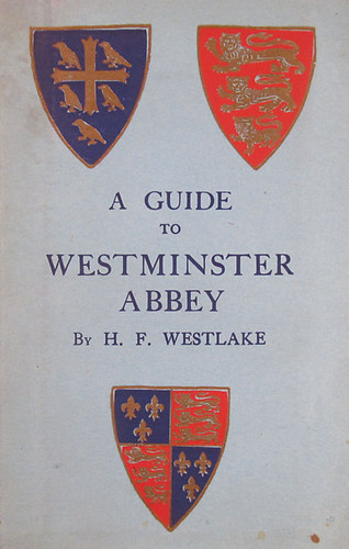 A Guide to Westminster Abbey
